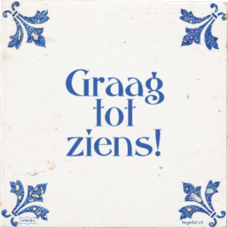Graag tot ziens! - Online tegeltjes bakken