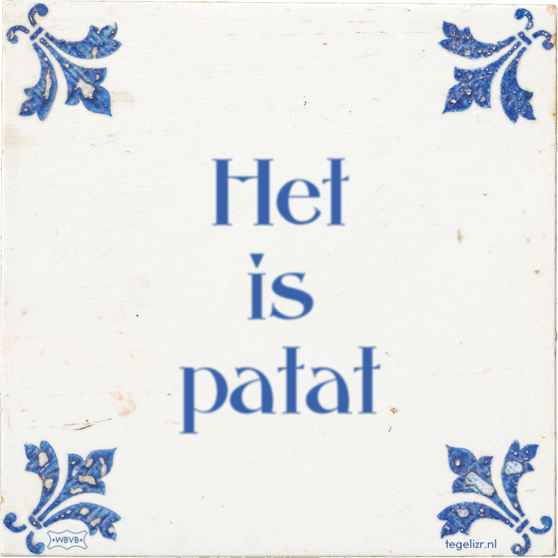 Het is patat - Online tegeltjes bakken