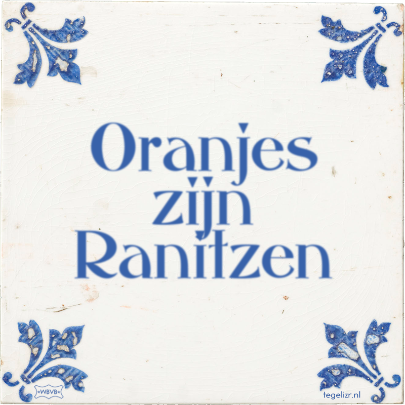 Oranjes zijn Ranitzen - Online tegeltjes bakken