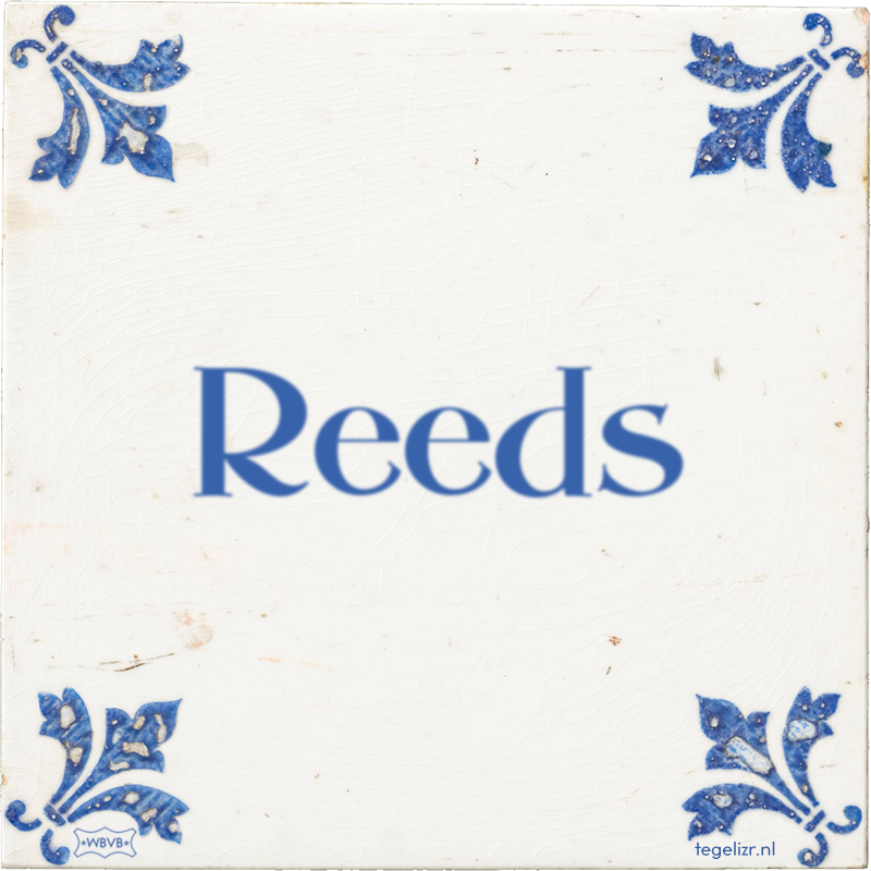 Reeds - Online tegeltjes bakken
