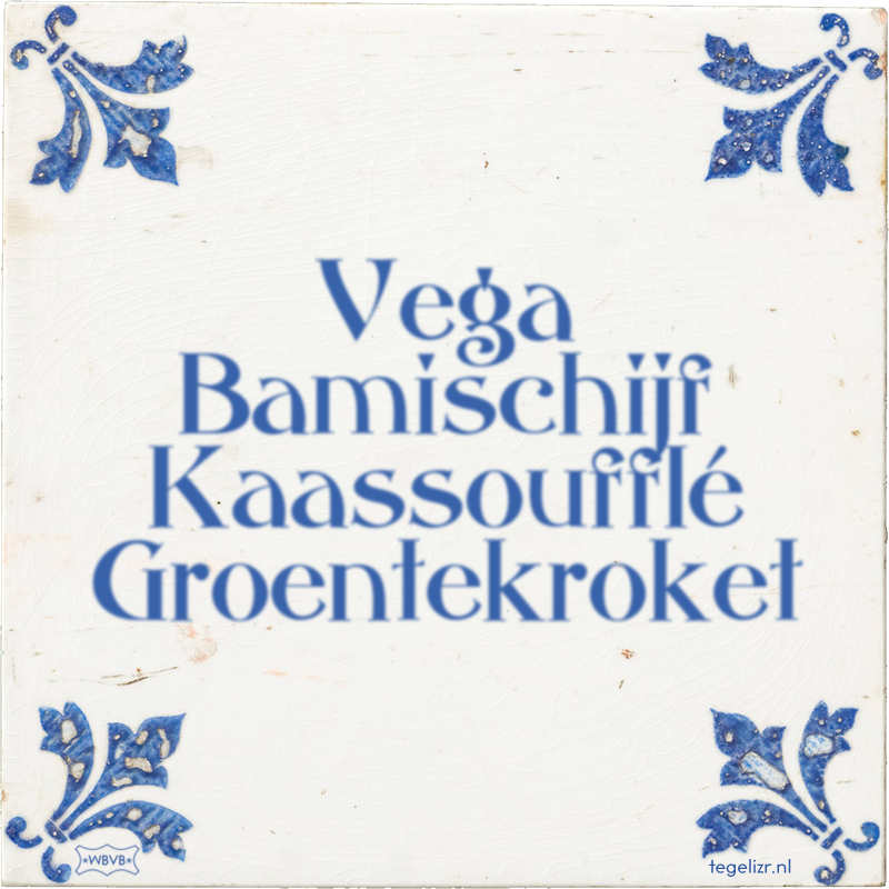 Vega Bamischijf Kaassoufflé Groentekroket - Online tegeltjes bakken