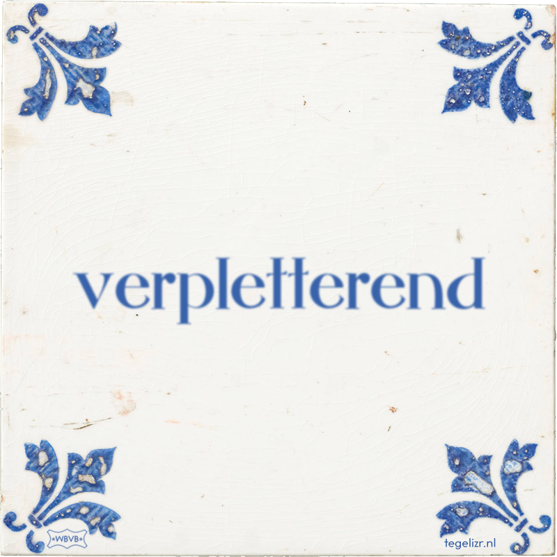 verpletterend - Online tegeltjes bakken