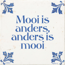Mooi is anders, anders is mooi - 15 keer bekeken