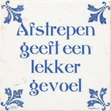 Afstrepen geeft een lekker gevoel - 6 keer bekeken