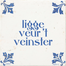 ligge veur 't veinster - 16 keer bekeken