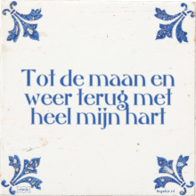 Tot de maan en weer terug met heel mijn hart - 4 keer bekeken