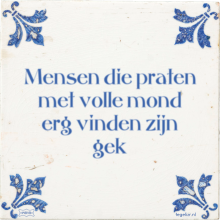 Mensen die praten met volle mond erg vinden zijn gek - 1 keer bekeken