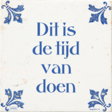 Dit is de tijd van doen - 1 keer bekeken