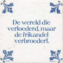 De wereld die verloederd, maar de frikandel verbroedert. - 16 keer bekeken