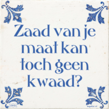 Zaad van je maat kan toch geen kwaad? - 5 keer bekeken