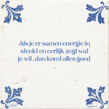 Als je er samen energie in steekt en eerlijk zegt wat je wil , dan komt alles goed . - 6 keer bekeken