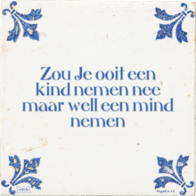 Zou Je ooit een kind nemen nee maar well een mind nemen - 1 keer bekeken
