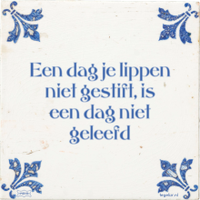 Een dag je lippen niet gestift, is een dag niet geleefd - 7 keer bekeken