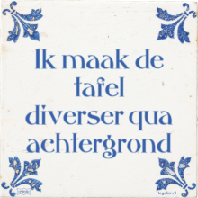 Ik maak de tafel diverser qua achtergrond - 4 keer bekeken