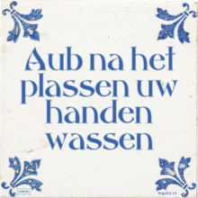 Aub na het plassen uw handen wassen - 10 keer bekeken