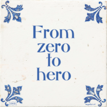 From zero to hero - 4 keer bekeken