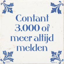Contant 3.000 of meer altijd melden - 3 keer bekeken