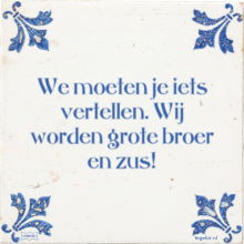 We moeten je iets vertellen. Wij worden grote broer en zus! - 7 keer bekeken