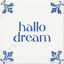 hallo dream - 19 keer bekeken