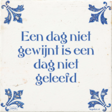 Een dag niet gewijnt is een dag niet geleefd - 24 keer bekeken