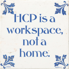 HCP is a workspace, not a home. - 15 keer bekeken