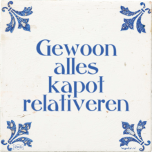 Gewoon alles kapot relativeren - 2 keer bekeken