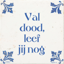 Val dood, leef jij nog - 2 keer bekeken