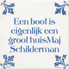 Een boot is eigenlijk een groot huisMaj Schilderman - 4 keer bekeken