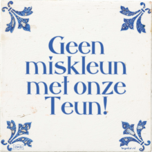 Geen miskleun met onze Teun! - 4 keer bekeken