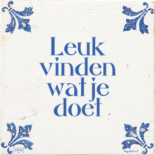 Leuk vinden wat je doet - 3 keer bekeken