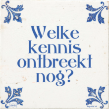 Welke kennis ontbreekt nog? - 8 keer bekeken