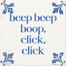 beep beep boop, click, click - 18 keer bekeken