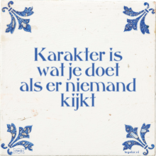 Karakter is wat je doet als er niemand kijkt - 9 keer bekeken