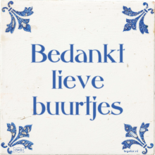 Bedankt lieve buurtjes - 7 keer bekeken