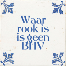 Waar rook is is geen BHV - 17 keer bekeken