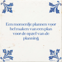 Een momentje plannen voor het maken van een plan voor de opzet van de planning - 11 keer bekeken