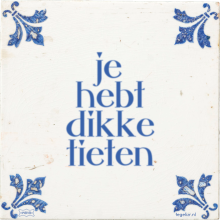 je hebt dikke tieten - 1 keer bekeken