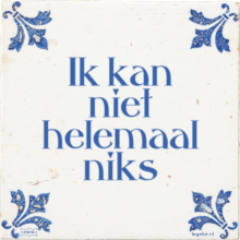 Ik kan niet helemaal niks - 9 keer bekeken