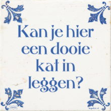 Kan je hier een dooie kat in leggen? - 35 keer bekeken
