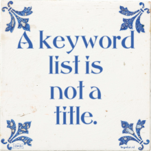 A keyword list is not a title. - 35 keer bekeken