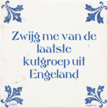 Zwijg me van de laatste kutgroep uit Engeland - 315 keer bekeken