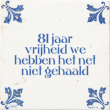 81 jaar vrijheid we hebben het net niet gehaald - 10 keer bekeken