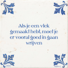 Als je een vlek gemaakt hebt, moet je er vooral goed in gaan wrijven - 34 keer bekeken