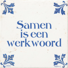 Samen is een werkwoord - 8 keer bekeken