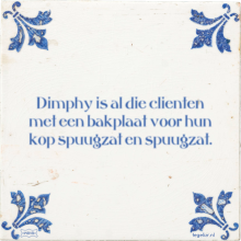 Dimphy is al die clienten met een bakplaat voor hun kop spuugzat en spuugzat. - 9 keer bekeken
