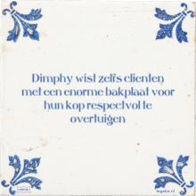 Dimphy wist zelfs clienten met een enorme bakplaat voor hun kop respectvol te overtuigen - 4 keer bekeken