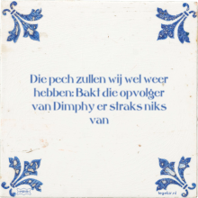Die pech zullen wij wel weer hebben: Bakt die opvolger van Dimphy er straks niks van - 4 keer bekeken