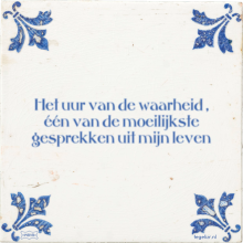 Het uur van de waarheid , één van de moeilijkste gesprekken uit mijn leven - 32 keer bekeken