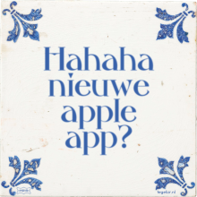 Hahaha nieuwe apple app? - 23 keer bekeken