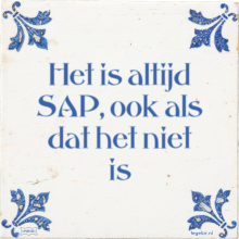 Het is altijd SAP, ook als dat het niet is - 30 keer bekeken